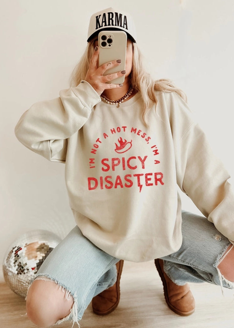 Spicy Disaster Sweatshirt