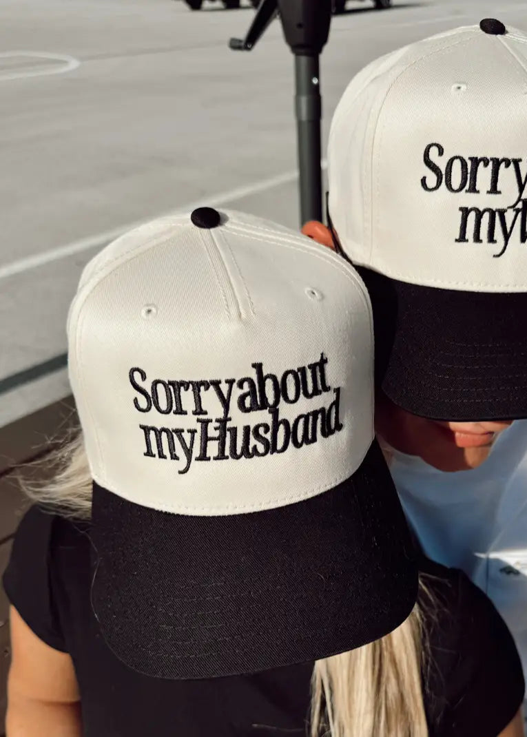 Sorry About My Husband Hat