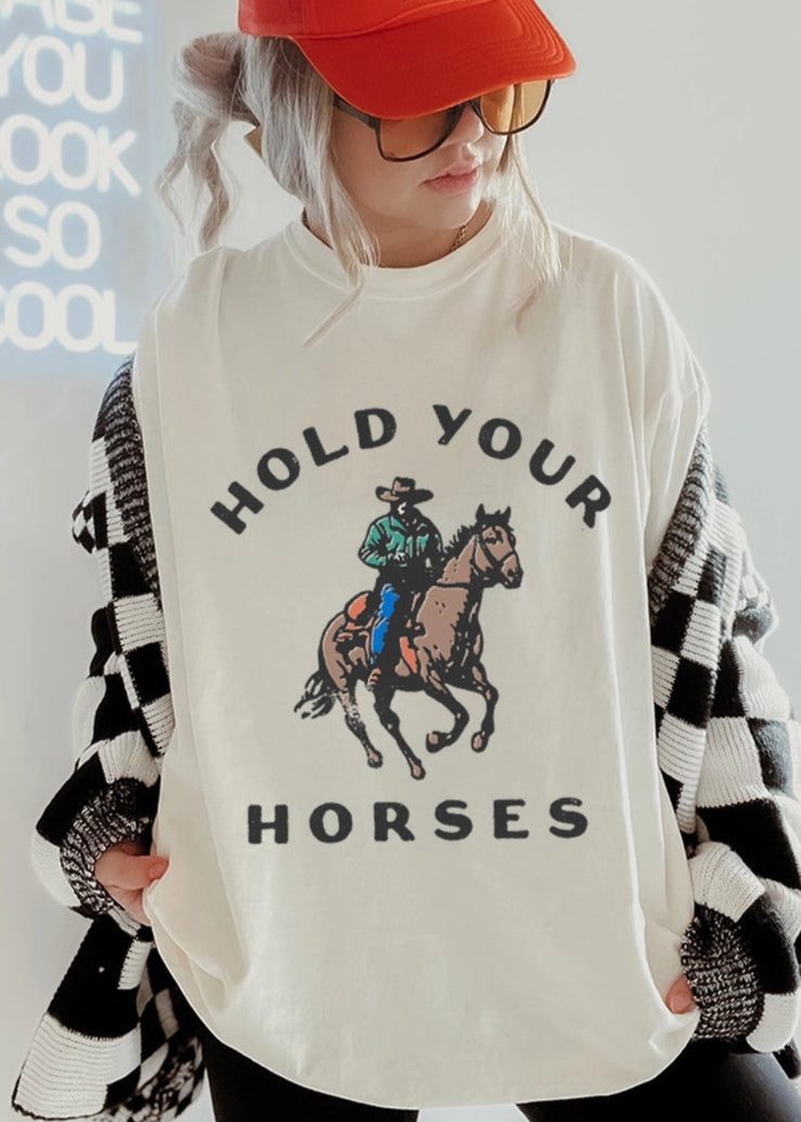 Hold Your Horses Tee