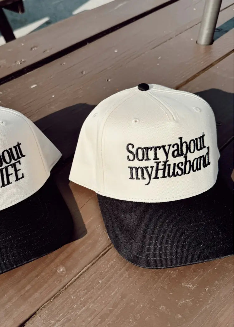 Sorry About My Husband Hat